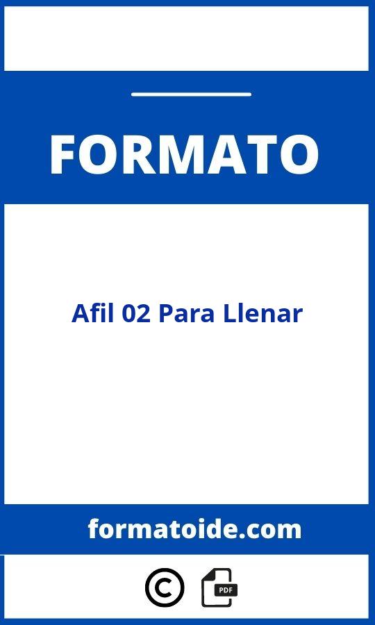 Formato Afil 02 Para Llenar