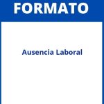 Formato De Ausencia Laboral