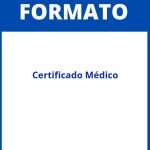 Formato De Certificado Medico