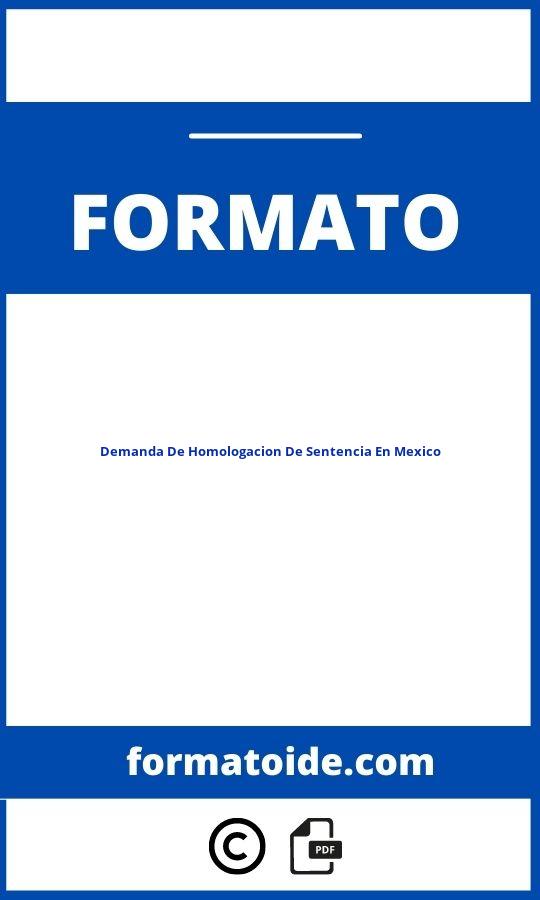 Formato De Demanda De Homologacion De Sentencia En Mexico