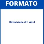 Formato De Detracciones En Word