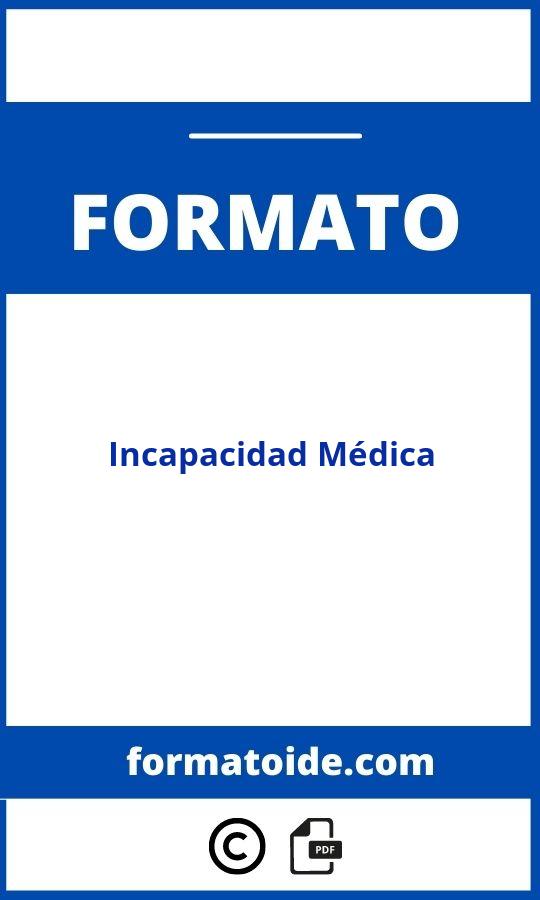Formato De Incapacidad Medica Word Pdf Modelo
