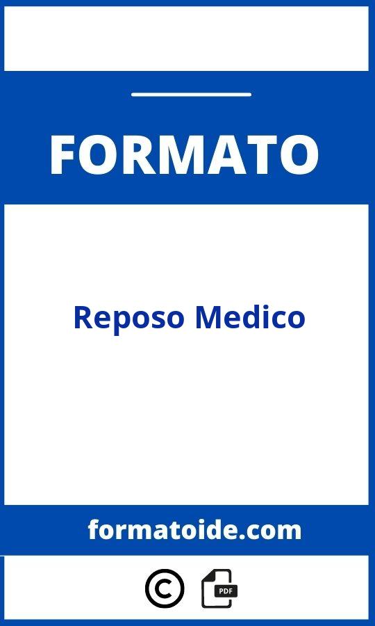 Formato De Reposo Medico